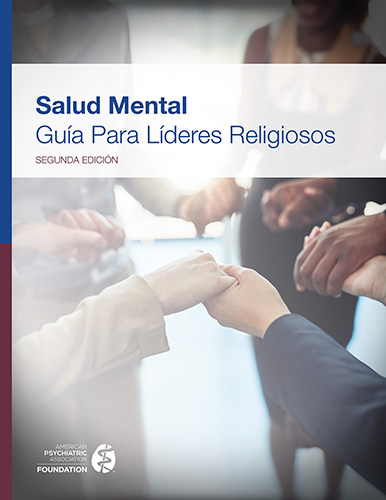 Salud Mental Guia Para Lideres Religiosos American Psychiatric Association Foundation